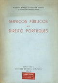 SERVIÃ‡OS PÃšBLICOS NO DIREITO PORTUGUÃŠS.