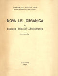NOVA LEI ORGÃ‚NICA DO SUPREMO TRIBUNAL ADMINISTRATIVO.