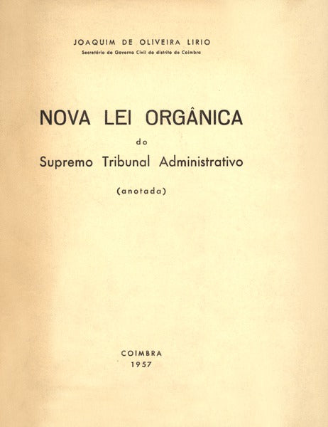 NOVA LEI ORGÃ‚NICA DO SUPREMO TRIBUNAL ADMINISTRATIVO.