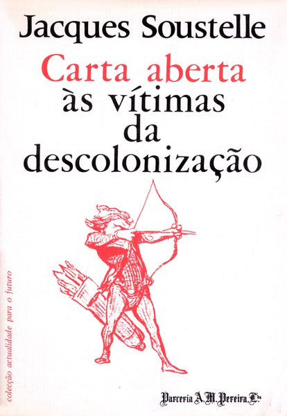 CARTA ABERTA Ã€S VÃTIMAS DA DESCOLONIZAÃ‡ÃƒO.