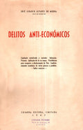 DELITOS ANTI-ECONÃ“MICOS.