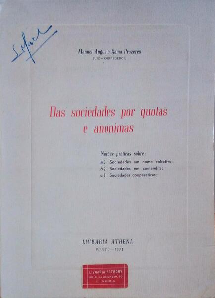 DAS SOCIEDADES POR QUOTAS E ANÃ“NIMAS.
