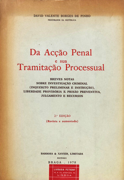 DA ACÃ‡ÃƒO PENAL E SUA TRAMITAÃ‡ÃƒO PROCESSUAL [2.Âª EDIÃ‡ÃƒO]