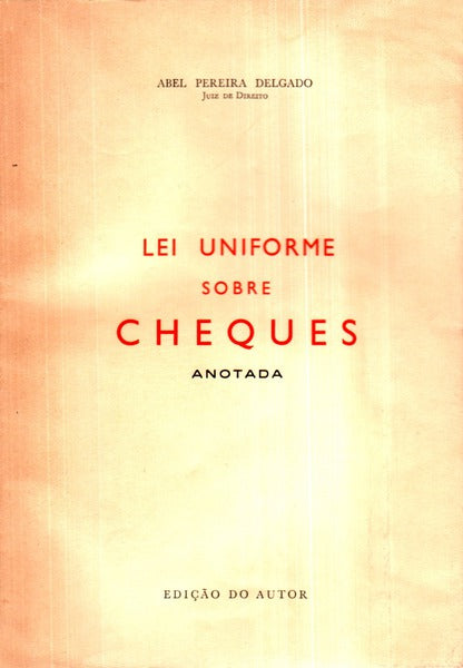 LEI UNIFORME SOBRE CHEQUES.