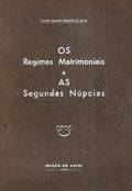 OS REGIMES MATRIMONIAIS E AS SEGUNDAS NÃšPCIAS.