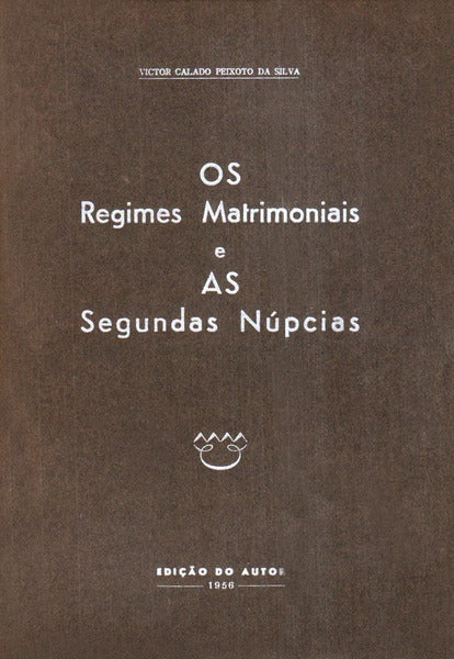 OS REGIMES MATRIMONIAIS E AS SEGUNDAS NÃšPCIAS.