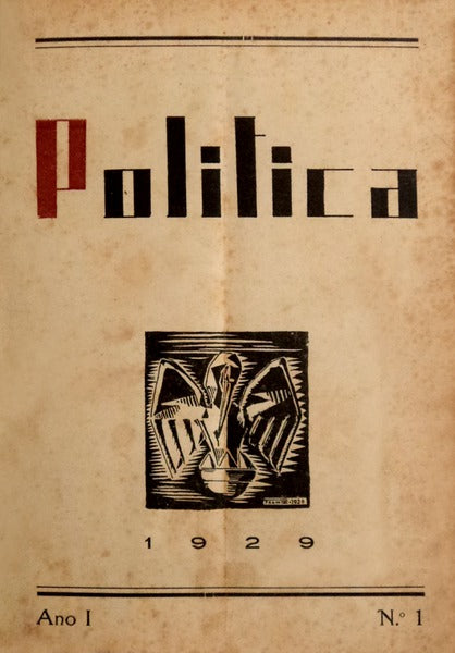 POLITICA. OrgÃ£o da Junta Escolar de Lisboa [de Coimbra e Porto] do Integralismo Lusitano.