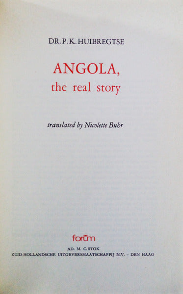 ANGOLA, THE REAL STORY.