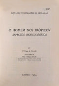 O HOMEM NOS TRÃ“PICOS. ASPECTOS BIOECOLÃ“GICOS.
