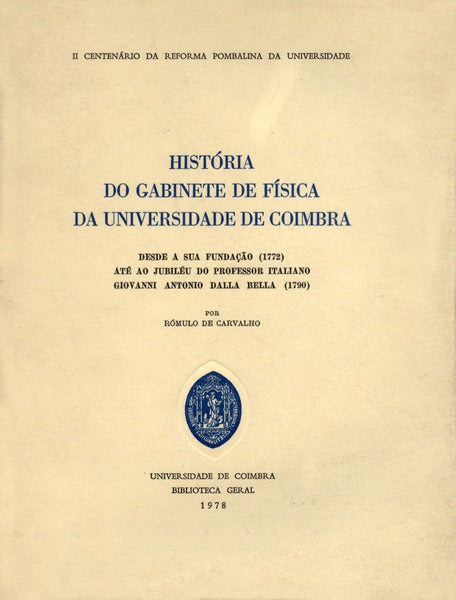 HISTÃ“RIA DO GABINETE DE FÃSICA DA UNIVERSIDADE DE COIMBRA.
