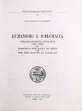 HUMANISMO E DIPLOMACIA.