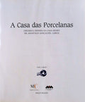 A CASA DAS PORCELANAS.