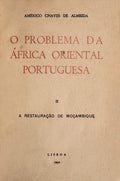 O PROBLEMA DA ÃFRICA ORIENTAL PORTUGUESA.