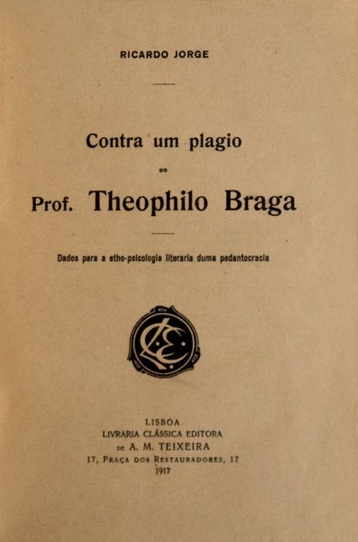 CONTRA UM PLAGIO DO PROF. THEOPHILO BRAGA.