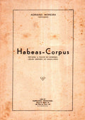 HABEAS-CORPUS, PETIÃ‡ÃƒO A FAVOR DO CORONEL CELSO MENDES DE MAGALHÃƒES.