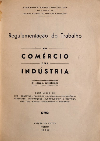 REGULAMENTAÇÃO DO TRABALHO NO COMÉRCIO E NA INDÚSTRIA.