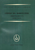 CÃ“DIGO DA AGRICULTURA, ARRENDAMENTO (1843-1963).