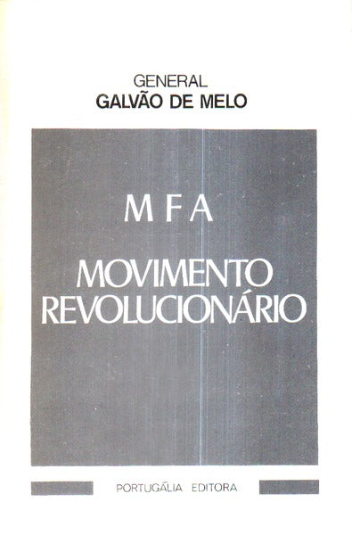 MFA, MOVIMENTO REVOLUCIONÃRIO.