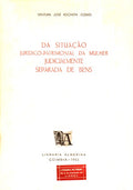 DA SITUAÃ‡ÃƒO JURÃDICO-PATRIMONIAL DA MULHER JUDICIALMENTE SEPARADA DE BENS.