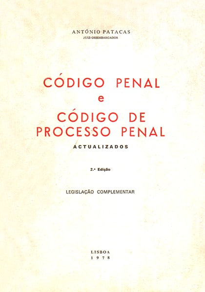CÃ“DIGO PENAL E CÃ“DIGO DE PROCESSO PENAL. [2.Âª EDIÃ‡ÃƒO]