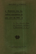 RELATÃ“RIO DOS TRABALHOS EXECUTADOS NO ANO CIVIL DE 1914.