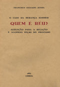 O CASO DA HERANÃ‡A SOMMER: QUEM Ã‰ RÃ‰U?