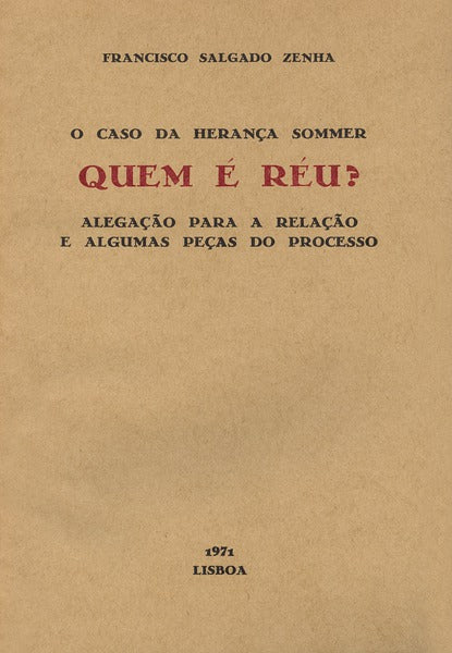 O CASO DA HERANÃ‡A SOMMER: QUEM Ã‰ RÃ‰U?