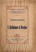 MONOGRAFIA DE S. BARTHOLOMEU DE MESSINES.