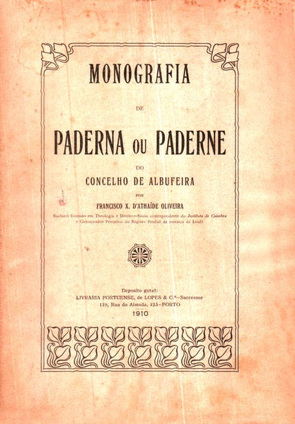 MONOGRAFIA DE PADERNA OU PADERNE DO CONCELHO DE ALBUFEIRA.