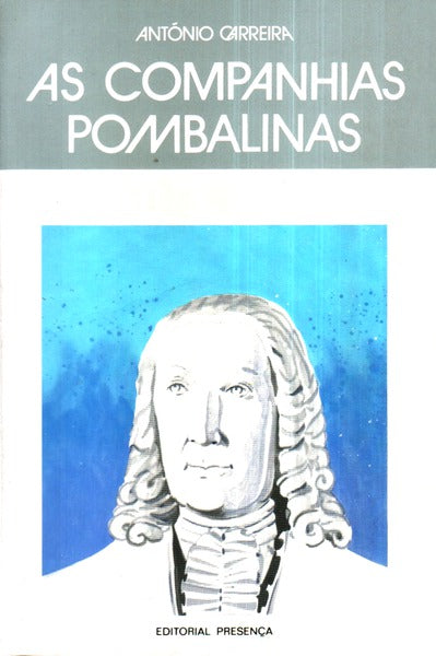 AS COMPANHIAS POMBALINAS