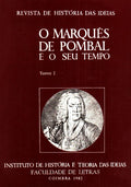 O MARQUÃŠS DE POMBAL E O SEU TEMPO. [2 VOLS.]