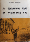 A CORTE DE D. PEDRO IV.