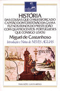 HISTÃ“RIA DAS COUSAS QUE O MUI ESFORÃ‡ADO CAPITÃƒO DOM CRISTÃ“VÃƒO DA GAMA FEZ NOS REINOS DO PRESTE JOÃƒO COM QUATROCENTOS PORTUGUESES QUE CONSIGO LEVOU.