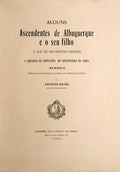 ALGUNS ASCENDENTES DE ALBUQUERQUE E O SEU FILHO.