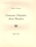 CONVENÃ‡ÃƒO ORTOGRÃFICA LUSO-BRASILEIRA.