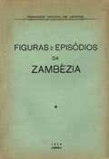 FIGURAS E EPISÃ“DIOS DA ZAMBÃ‰SIA.