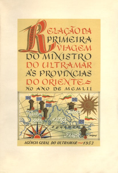 RELAÃ‡ÃƒO DA PRIMEIRA VIAGEM DO MINISTRO DO ULTRAMAR Ã€S PROVÃNCIAS DO ORIENTE.