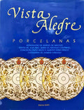 VISTA ALEGRE: PORCELANAS.