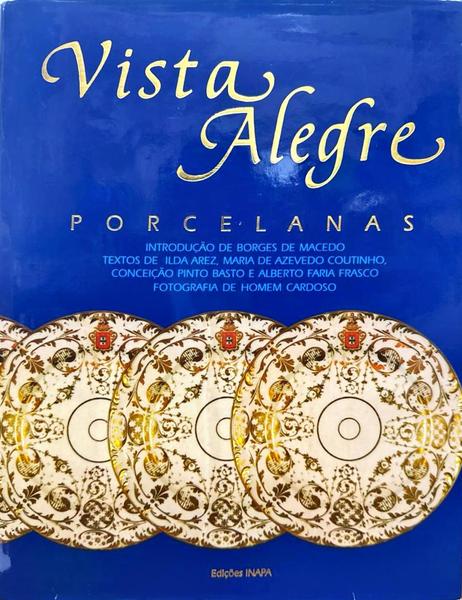 VISTA ALEGRE: PORCELANAS.