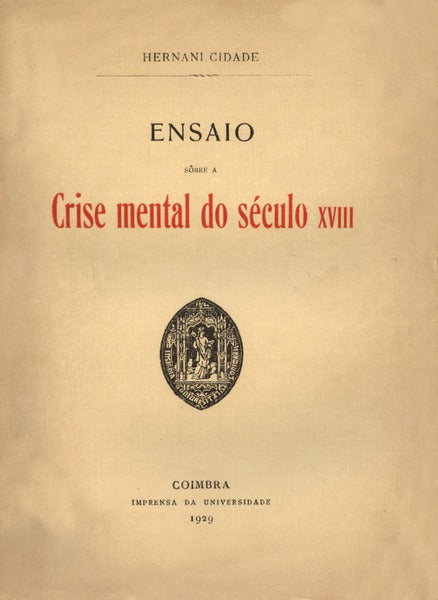 ENSAIO SÃ”BRE A CRISE MENTAL DO SÃ‰CULO XVIII.