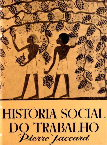 HISTÃ“RIA SOCIAL DO TRABALHO