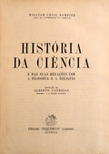 HISTÃ“RIA DA CIÃŠNCIA E DAS SUAS RELAÃ‡Ã•ES COM A FILOSOFIA E A RELIGIÃƒO. [1.Âª EDIÃ‡ÃƒO]