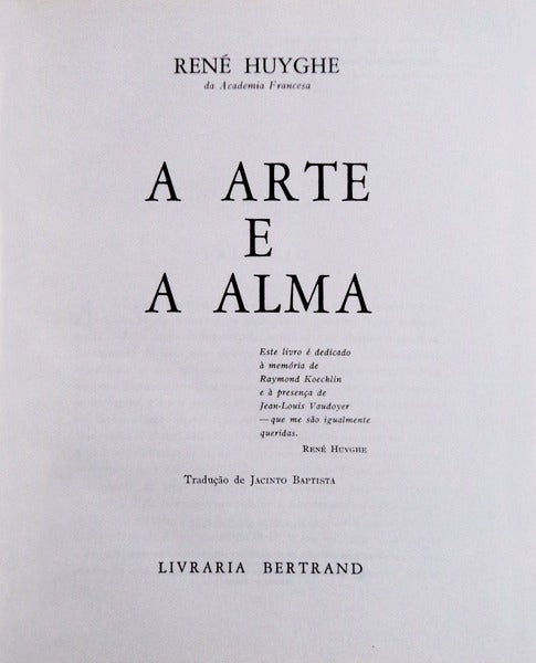 A ARTE E A ALMA.