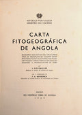 CARTA FITOGEOGRÃFICA DE ANGOLA. [COM CARTA FITOGEOGRÃFICA DESDOBRÃVEL]