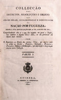 COLLECÃ‡ÃƒO DOS DECRETOS, RESOLUÃ‡Ã•ES E ORDENS DAS CÃ”RTES GERAES,