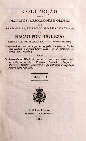 COLLECÃ‡ÃƒO DOS DECRETOS, RESOLUÃ‡Ã•ES E ORDENS DAS CÃ”RTES GERAES,