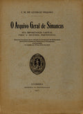 O ARQUIVO GERAL DE SIMANCAS SUA IMPORTANCIA CAPITAL PARA A HISTÃ“RIA PORTUGUESA.