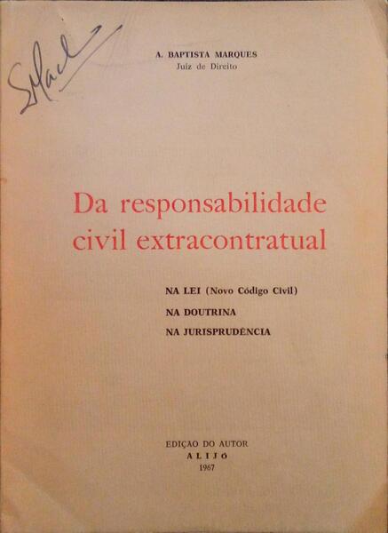 DA RESPONSABILIDADE CIVIL EXTRACONTRATUAL.