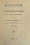 LA ASCENCIÃ“N DEL SEÃ‘OR EN EL NUEVO TESTAMENTO.