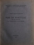 PERE DE PORTUGAL Â«Rei Dels CatalansÂ»
